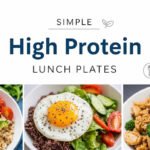 Simple High Protein Lunch Plates