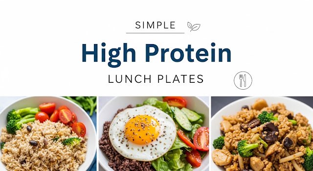 Simple High Protein Lunch Plates